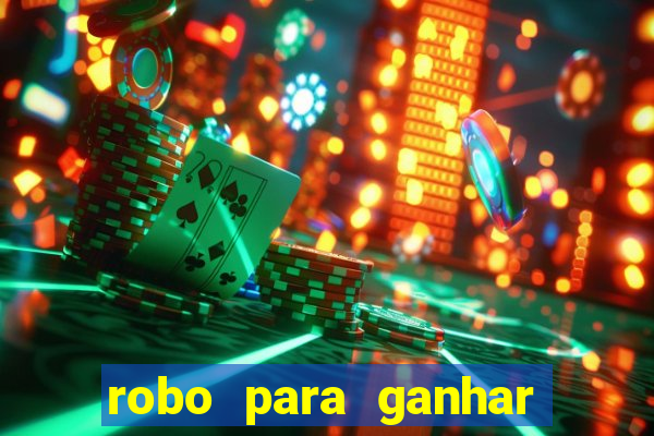 robo para ganhar no fortune tiger